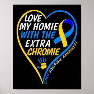 Poster Aimez Mon Homie Avec Le Syndrome De Chromie Supplé
