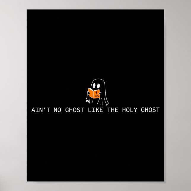 Poster Ain’t No Ghost Like The Holy Ghost Christian Hallo (Devant)