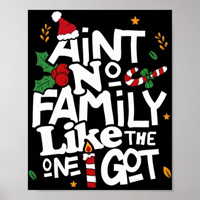 Poster Ain't No Family Like The One I Got Matching Family (Devant)