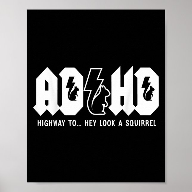Poster Ajouter L'Autoroute À... Regarde, Un Écureuil. Adh (Devant)