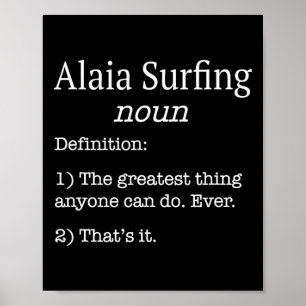 Poster Alaia Surfeurs Alaia Surfeur Drôle Fausse Définiti