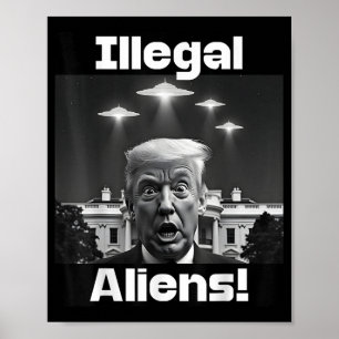 Poster Aliens illégaux. Trump Selfie, Alien Et Ufo Invasi