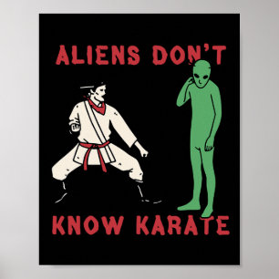 Poster Aliens ne connaissent pas Karate 4