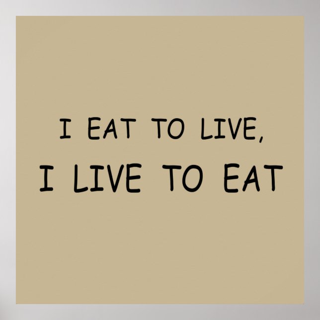 Poster alimentation faim Je mange pour vivre des déchets  (Devant)