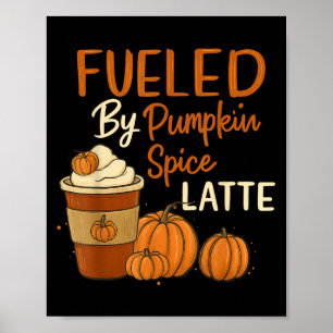 Poster Alimenté Par Citrouille Spice Latte Happy Fall Yal