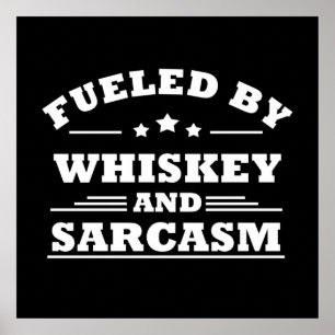 Poster alimenté par le whisky et le sarcasme