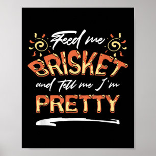Poster Alimentez-Moi Brisket Et Racontez-Moi Mon Joli Cad