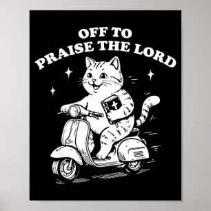 Poster Aller louer le seigneur drôle de foi de chat chrét