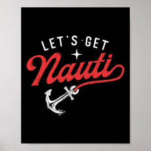 Poster Allons Nauti - Amoureux de la navigation Bateau An