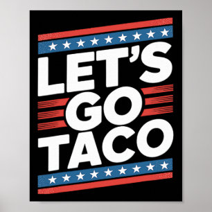 Poster Allons Taco Shirt Drôle