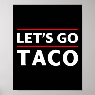 Poster Allons Taco Shirt Drôle Slogan Allons Taco 3