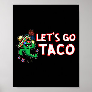 Poster Allons Taco Trump Fait Toujours Machine Arrière 