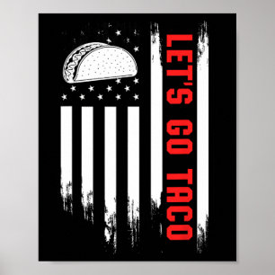 Poster Allons-y drapeau Taco - Drôle de tarif de taco pat