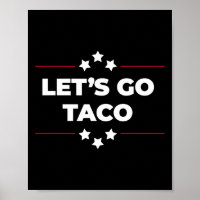 Allons-y Taco Drôle Allons-y Taco Quatre Juillet 1