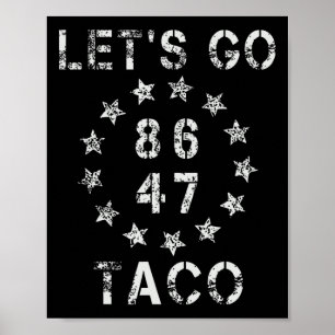 Poster Allons-y Taco Drôle Laissons aller Taco 47 86 8647