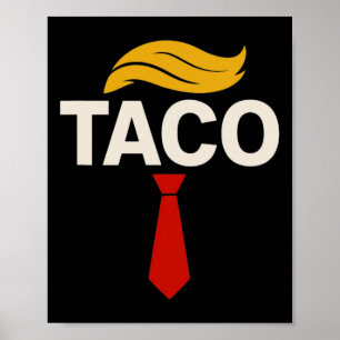 Poster Allons-y Taco Drôle Trump Toujours Débile 29