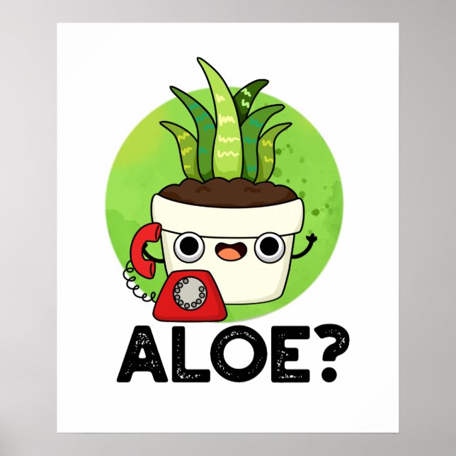 Poster Aloe Cute Aloe Vera Plante PUn (Devant)