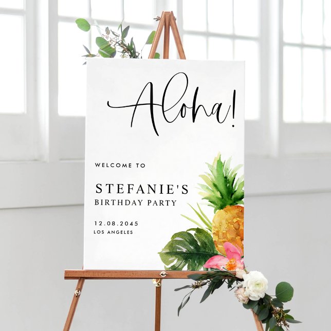 Poster Aloha Pineapple Tropical Birthday Party Welcome (Tropical birthday party welcome sign featuring watercolor pineapple, pink hibiscus and greenery. )