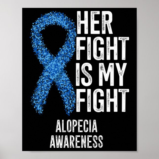 Poster Alopecia Areata Son Combat Est Mon Combat Alopecia (Devant)