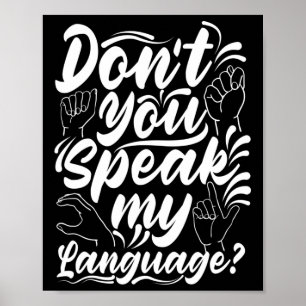 Poster Alphabet ASL Ne Parlez Vous Pas Ma Langue Des Sign