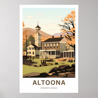 Poster Altoona Pennsylvania Travel Print