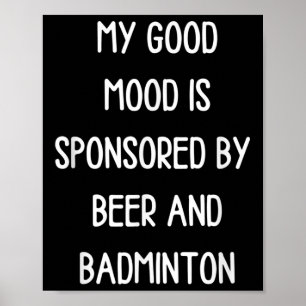 Poster Amateur de bière drôle Mon bon humeur est sponsori