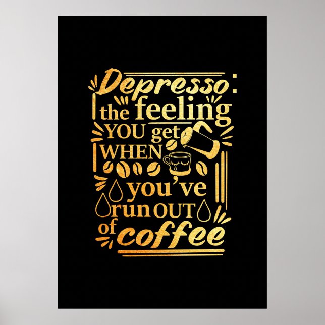 Poster Amateur De Café Vous Avez Épuisé Du Café (Devant)