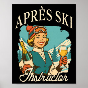 Poster Amateur de ski Reine de l'après-ski Voyage de ski