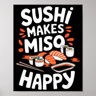 Poster Amateur de Sushi Sushi Rend Miso Heureux, Nourritu