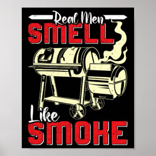 Poster Amateur de viande Les vrais hommes sentent la fumé