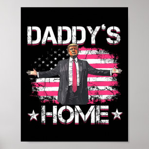 Poster American Flag Daddy's Home Trump 2024 Patriotique