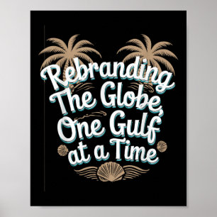 Poster Amérique du Golfe Humour Trump Patriotique 2025 Pr