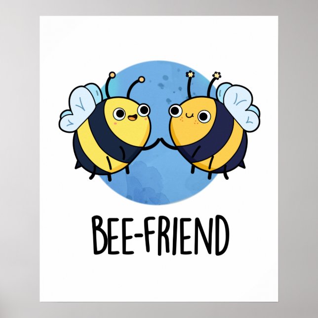 Poster Ami d'abeilles Funny Insect Bee Pun (Devant)