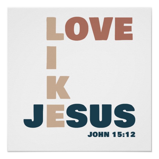 Poster Amour comme Jésus - Jean 15:12 Chrétienne des femm (Devant)