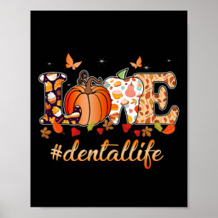 Poster Amour Dental Life Citrouille Dentiste dentaire Tom