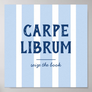 Poster Amoureux des livres Citation drôle Carpe Librum Ra