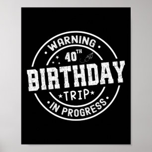 Poster Amusant 40 Ans Avertissement 40e Anniversaire Voya