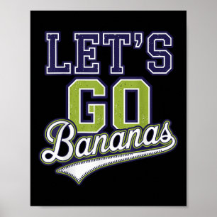 Poster Amusant Allons Bananes mignonnes Bananes Fruits In