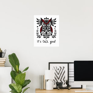 Poster Amusant C'est Owl Good ! Humour de devis