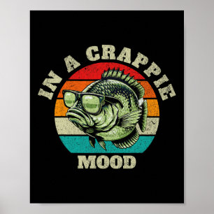 Poster Amusant Dans Une Humeur Crappie Retro Pêche Sarcas