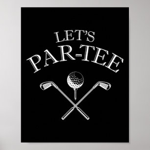 Poster Amusant Golf Let's Par-tee Let's Par Tee
