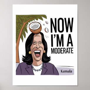 Poster Amusant Kamala Harris Maintenant Modérée Après Le 