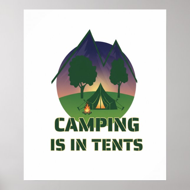 Poster Amusant "Le Camping Est Dans Les Tentes" Pun D'Ave (Devant)