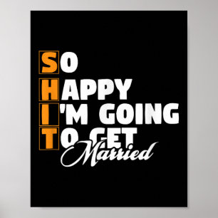 Poster Amusant Mariage Sarcastique Groom mariée Fiançaill