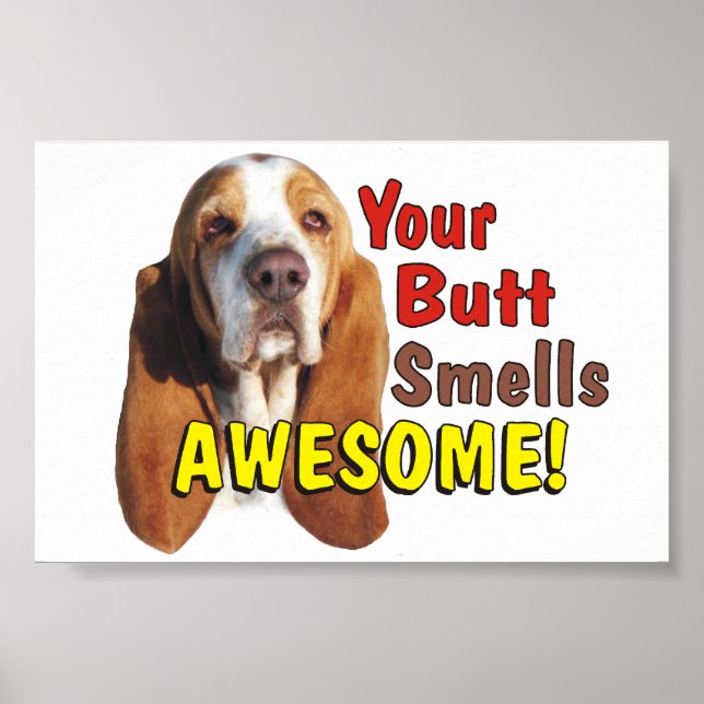 Poster Amusant Votre Beurre Sent AWESOME Basset Hound Pos (Devant)