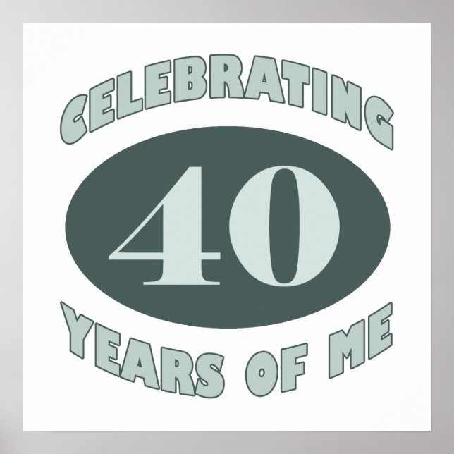 Poster Amusants 40e anniversaire cadeaux (Devant)