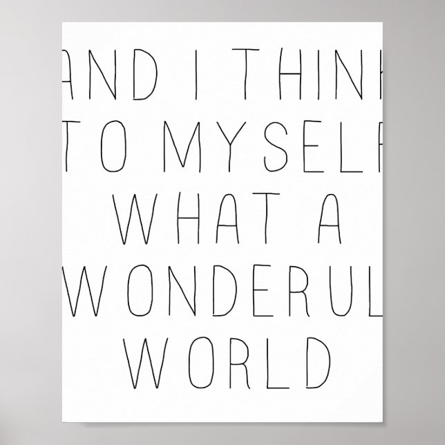 Poster and i think to myself what a wonderful world  (Devant)