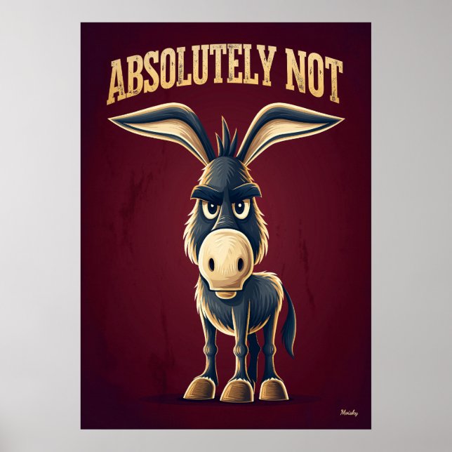 Poster Âne Absolument Pas – Personnage de Dessin Animé Dr (Devant)