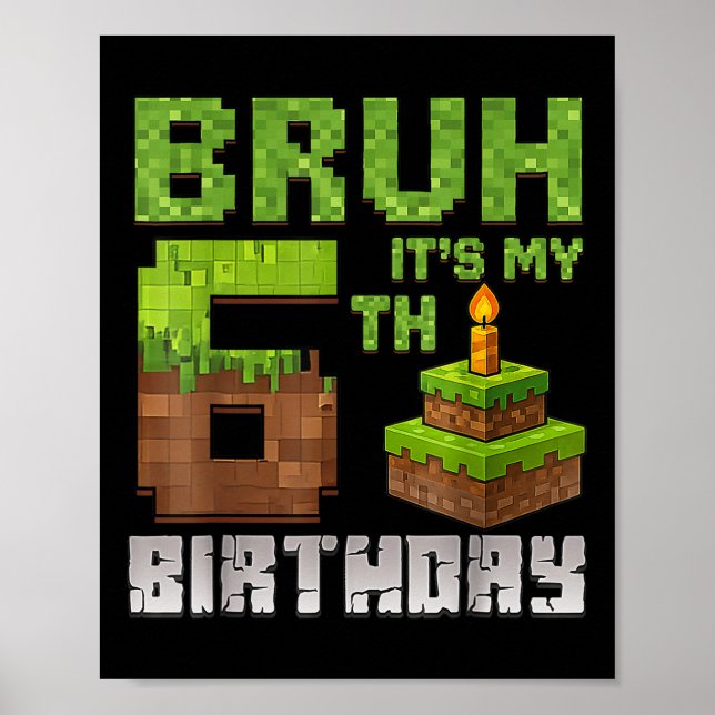 Poster Anniversaire amusant Garçon Kid Bruh C'Est Mon 6èm (Devant)