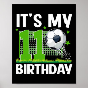 Poster Anniversaire de 11 ans Thème Football C'est mon 11